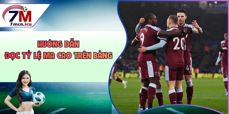 Hướng dẫn đọc tỷ lệ Ma Cao trên bảng